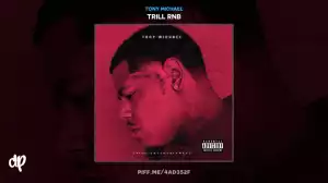 Trill Rnb BY Tony Michael